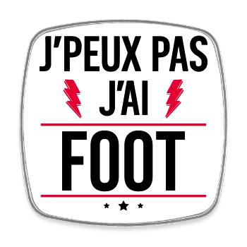 J’peux pas j’ai foot Humour Football - Magnet carré - blanc - Devant