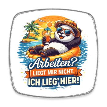 Panda Strandurlaub: Arbeit? Mir Nicht - Viereckiger Kühlschrankmagnet - Weiß - Vorne