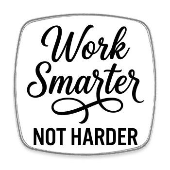 Work Smarter Not Harder - Efficiency First - Square fridge magnet - white - Front