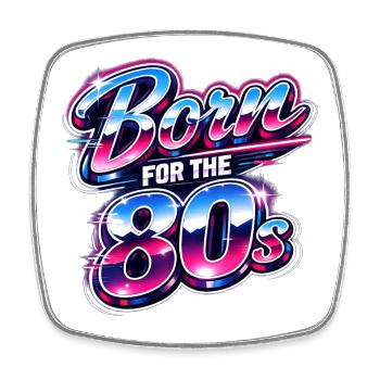 Born for the 80s Neon - Square fridge magnet - white - Front