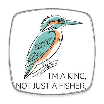 I'm a King – Kingfisher Pun Design - Square fridge magnet - white - Front