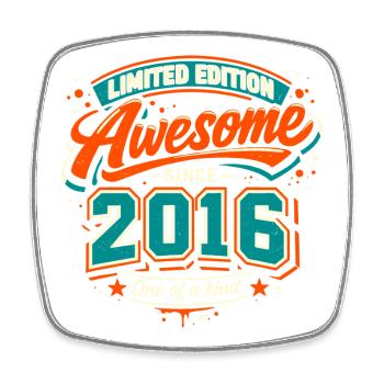 Awesome Since 2016 Limited Edition Birthday - Square fridge magnet - white - Front