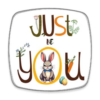 Just Be You - Viereckiger Kühlschrankmagnet - Weiß - Vorne