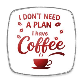 Kein Plan Ohne Kaffee - Viereckiger Kühlschrankmagnet - Weiß - Vorne
