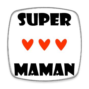 SUPER MAMAN. FÊTE DES MÈRES. COEUR. FÊTE - Magnet carré - blanc - Devant
