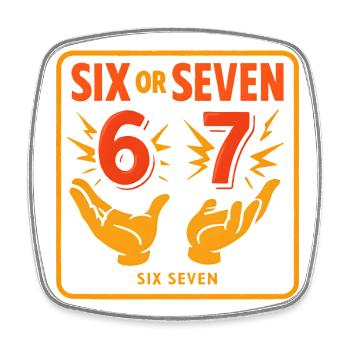 Six Seven 67 Meme Humor Geschenkidee Lustig - Viereckiger Kühlschrankmagnet - Weiß - Vorne