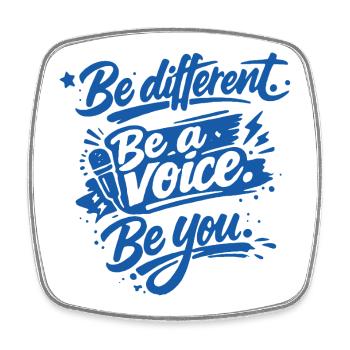 Be different. Be a voice. Be you. - Viereckiger Kühlschrankmagnet - Weiß - Vorne