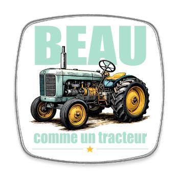 Beau comme un tracteur humour vintage - Magnet carré - blanc - Devant