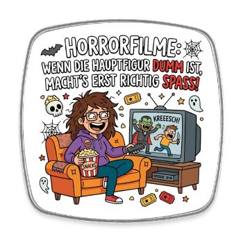 Horrorfilme machen erst richtig Spass - Viereckiger Kühlschrankmagnet - Weiß - Vorne
