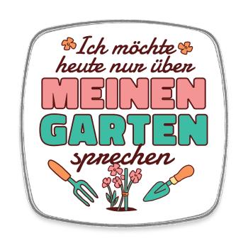 Lustiger Garten Spruch  - Viereckiger Kühlschrankmagnet - Weiß - Vorne