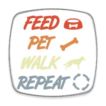 Feeding, petting, performing, repeating - Square fridge magnet - white - Front