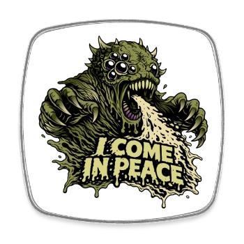 Ich komme in Frieden Alien Monster Shirt - Viereckiger Kühlschrankmagnet - Weiß - Vorne