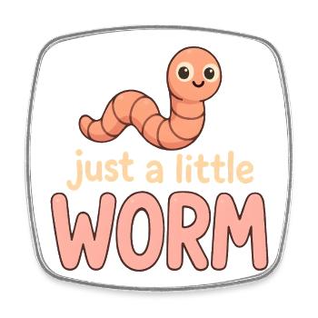 Ein kleiner Wurm | Wurm Humor - Viereckiger Kühlschrankmagnet - Weiß - Vorne