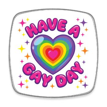 LGBTQ Pride Month - Have a Gay Day - Square fridge magnet - white - Front