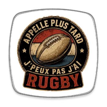Appelle Plus Tard Rugby - Magnet carré - blanc - Devant