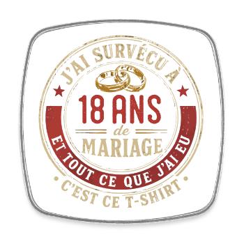 Humour Anniversaire : J'ai Survécu à 18 Ans - Magnet carré - blanc - Devant