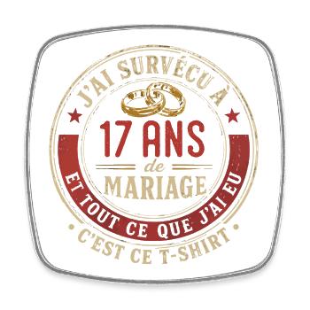 Humour Anniversaire : J'ai Survécu à 17 Ans - Magnet carré - blanc - Devant