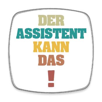 Assistent als Spruch - Viereckiger Kühlschrankmagnet - Weiß - Vorne