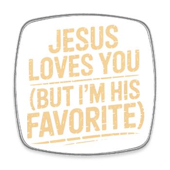 Jesus liebt dich, ich bin sein Liebling - Viereckiger Kühlschrankmagnet - Weiß - Vorne