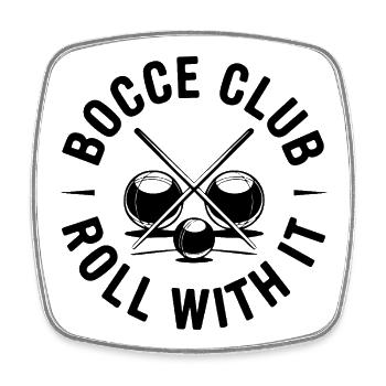 Bocce Club Roll With It Boccia Spruch Kugel Sport - Square fridge magnet - white - Front