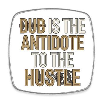 Dub Hustle - Square fridge magnet - white - Front
