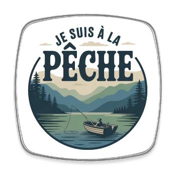Je suis à la pêche - Magnet carré - blanc - Devant