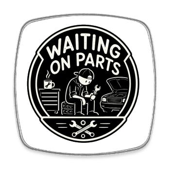 Waiting On Parts - Schrauber Werkstatt Humor - Viereckiger Kühlschrankmagnet - Weiß - Vorne