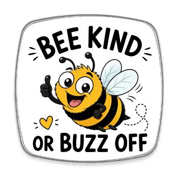 Beekind Bee: Friendly Message - Square fridge magnet - white - Front