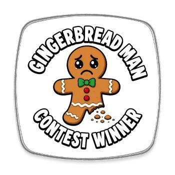 Gingerbread Man Contest Winner, Funny B - Square fridge magnet - white - Front