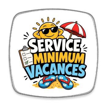 Service Minimum Vacances Humour Été - Magnet carré - blanc - Devant