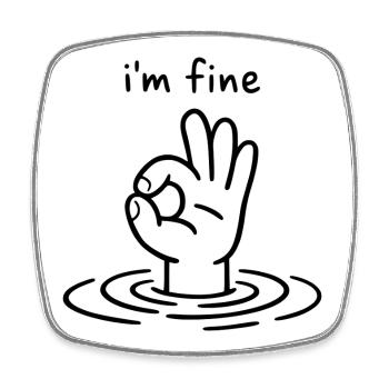 I'm fine - Hand Ok Zeichen - Viereckiger Kühlschrankmagnet - Weiß - Vorne