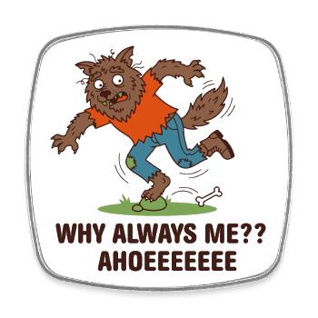 Clumsy Like A Wolf – lustiges Werwolf-T-Shirt - Viereckiger Kühlschrankmagnet - Weiß - Vorne