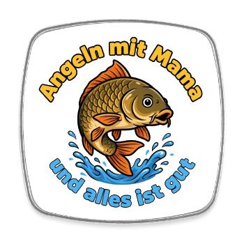 Angeln mit Mama – Alles ist gut - Viereckiger Kühlschrankmagnet - Weiß - Vorne