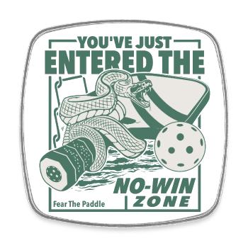 Pickleball - you've just entered the no-win zone.  - Viereckiger Kühlschrankmagnet - Weiß - Vorne