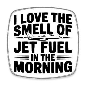 Ich liebe den Geruch von Kerosin am Morgen - Viereckiger Kühlschrankmagnet - Weiß - Vorne