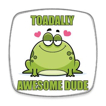Toadally Awesome Dude - Square fridge magnet - white - Front
