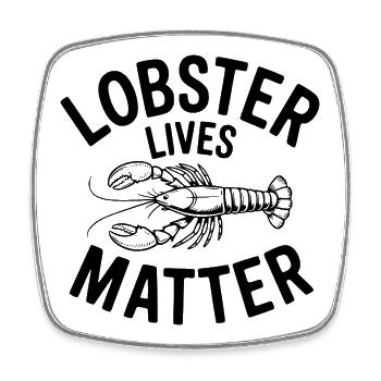 Lobster Lives Matter - Square fridge magnet - white - Front