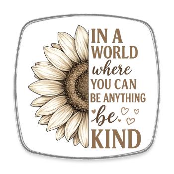 Sunflower Quote Be Kind - Square fridge magnet - white - Front