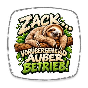 Zack! vorübergehend außer Betrieb Geschenkidee  - Viereckiger Kühlschrankmagnet - Weiß - Vorne