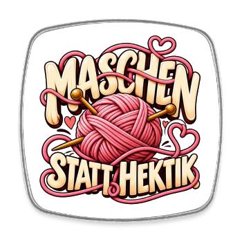 Maschen statt Hektik Geschenkidee für Freizeit - Viereckiger Kühlschrankmagnet - Weiß - Vorne