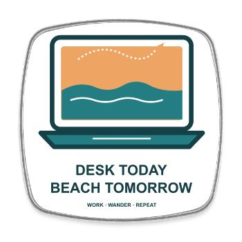 Schreibtisch Heute Strand Morgen - Viereckiger Kühlschrankmagnet - Weiß - Vorne