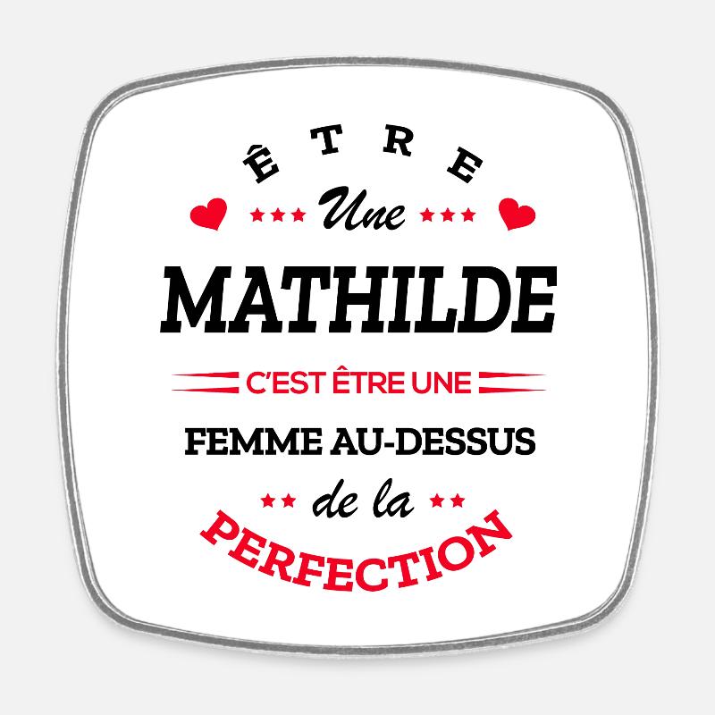 MATHILDE PARFAITE - NOM MATHILDE - Magnet carré - blanc