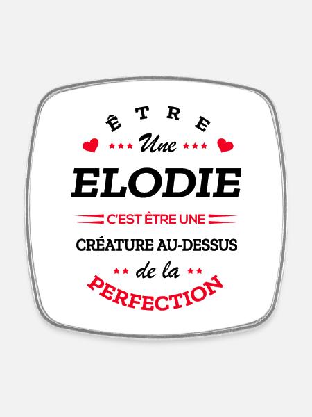 ELODIE PARFAITE - NOM ELODIE - Magnet carré - blanc