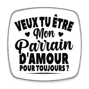 Veux Tu Être Mon Parrain D'amour Annonce Grossesse - Magnet carré - blanc - Devant