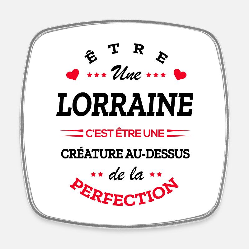 LORRAINE PARFAITE - NOM LORRAINE - Magnet carré - blanc