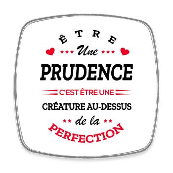PRUDENCE PARFAITE - NOM PRUDENCE - Magnet carré - blanc - Devant