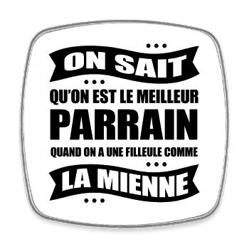 MEILLEUR PARRAIN AVEC UNE FILLEULE COMME LA MIENNE - Magnet carré - blanc - Devant