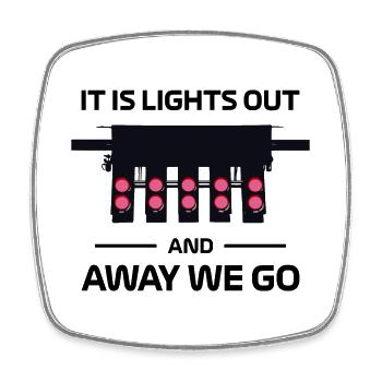 Racing Race Start Car Race Starting Light Slogan - Square fridge magnet - white - Front