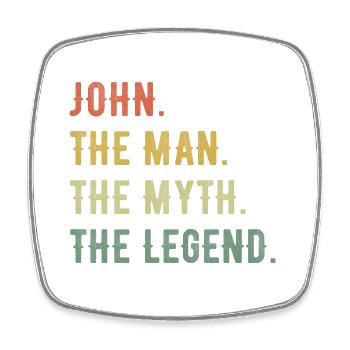 John Vorname The Man The Myth The Legend - Viereckiger Kühlschrankmagnet - Weiß - Vorne