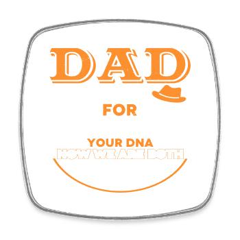 Funny Father's Day gift shape for son and daughter - Square fridge magnet - white - Front